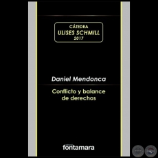 CONFLICTO Y BALANCE DE DERECHOS - Autor: DANIEL MENDONCA - Ao 2018